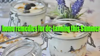 home remedies for de-tanning this Summer