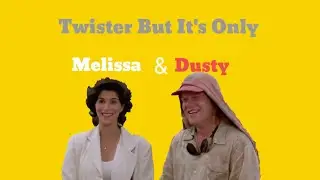Twister But It's Only Dusty And Melissa
