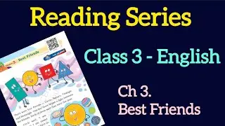 Reading Practice | Best Friends | Class 3 | Santoor | Chapter 3