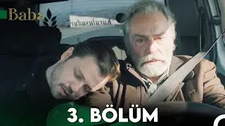 Baba 3. Bölüm