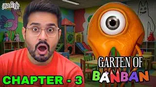 Garten of Banban Chapter 3 Tamil | Horror and Funny Gameplay | Earth Gamer