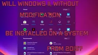 Can we install Windows 11 on a computer from 2015