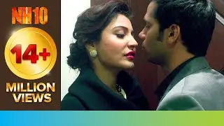 Let's Make Mad Love | NH10 | Movie Scene | Anushka Sharma, Neil Bhoopalam