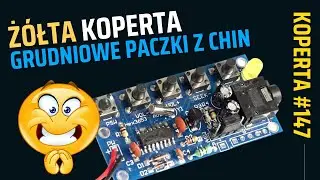 Grudniowe paczki z Chin - ŻÓŁTA KOPERTA #147