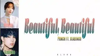 Hit the Top OST Beautiful Beautiful by Punch & Glabingo (Hangul/Romanized/English Lyrics)