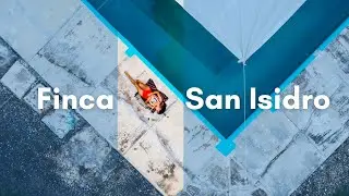 Finca San Isidro / Cinemática Promocional