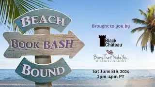 Beach Bound Book Bash June 8th, 2pm – 4pm PT