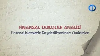 FİNANSAL TABLOLAR ANALİZİ - Ünite 2 Konu Anlatımı 1