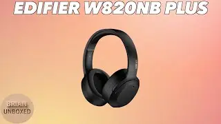 Edifier W820NB Plus - Full Review (Music & Mic Samples)