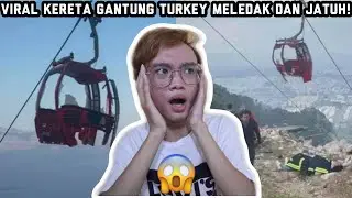 VIRAL DETIK DETIK KERETA GANTUNG TURKEY JATUH DAN MELEDAK!! SEREM AMAT
