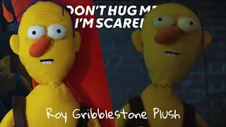 Don't Hug Me I'm Scared | Making Roy Gribblestone