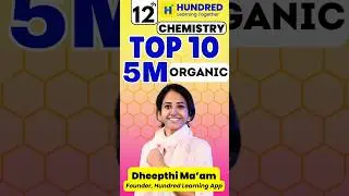 12th Chemistry | Organic Top 10 Most Important 5Marks 💥 