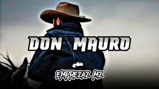 Grupo Arriesgado - Don Mauro | Corridos 2022