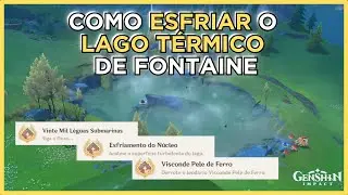 Como Esfriar o Lago Térmico de Fontaine / Puzzle Resolvido conquista Baú Luxuoso - Genshin Impact -
