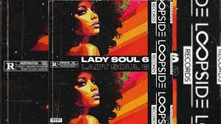 [10+] FREE SOUL SAMPLE PACK / LOOP KIT - LADY SOUL 6 (SOUL, VINTAGE, BOOM BAP, JAZZ, KANYE WEST)