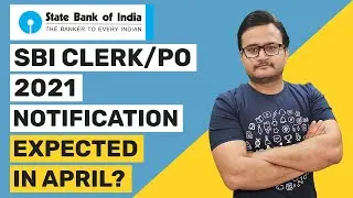 SBI CLERK 2021 NOTIFICATION | SBI CLERK NOTIFICATION 2021 | SBI PO 2021 NOTIFICATION | SBI JA 2021