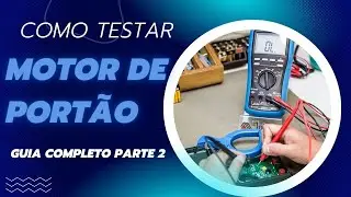 Como testar motor de portão: guia completo parte 2