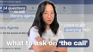 🍋 what to ask a literary agent on “the call“ // querying tips