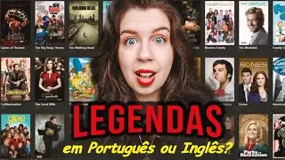 COMO aprender INGLÊS COM SÉRIES - Com ou sem legenda?