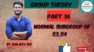 Normal subgroup of S3,S4 || GROUP THEORY || PART 36 || #iitjam #realanalysis #s3 #s4 #grouptheory