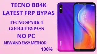 tecno BB4k frp bypass || tecno spark 4 google bypass