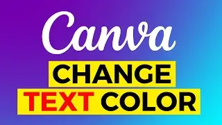 How to Change Text Color in Canva