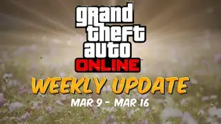 GTA Online: Weekly Update [Mar 9 - Mar 16]