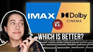 IMAX with Laser vs. Dolby Cinema at AMC: Which is Better + How to Watch the Odyssey