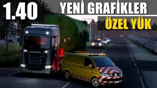 ETS 2 1.40 ÇIKTI !! TÜRKİYE YOLLARI GECE SEFERİ EFSANE...
