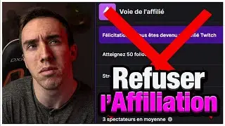 Should You Refuse Twitch Affiliate ?