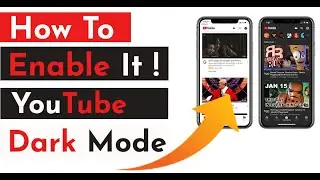 YouTube Dark Mode: How To Enable It! | Change YouTube Light Mode To Dark Mode Within 1 minute |
