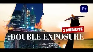 Create Epic Visuals with Double Exposure Effect in Premiere Pro | Quick Tutorial