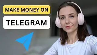 How To Make Money On Telegram in 2024 (6 EASY WAYS)