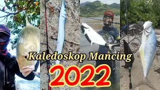 Kaledoskop Mancing 2022