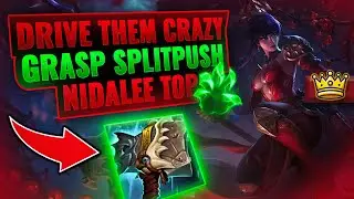 Cheesy Strategy: Annoying the Opponents with Splitpush Hullbreaker Nidalee Top