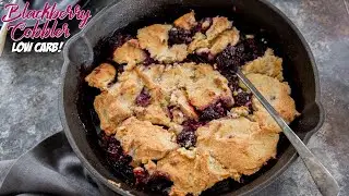 Homemade Blackberry Cobbler | Healthy Low Carb Dessert Recipe