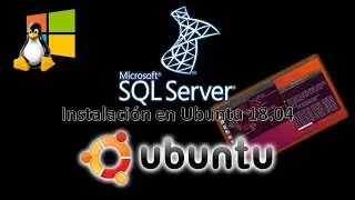 Lab #20 Instalación SQL Server en Ubuntu 18.04