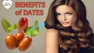What Happens to Your Body When You Eat 2 Dates Every Day | 7 Benefits of Dates
