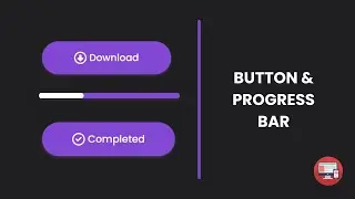 Creating Button & Progress Bar with HTML, CSS, and JavaScript