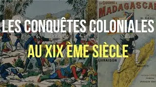 4ème. HISTOIRE. Les CONQUÊTES COLONIALES au XIX ÈME SIÈCLE.