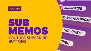 Subscribe Button Memos - YouTube Subscribe Animations