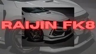 RAIJIN FK8 Channel Introduction 2023