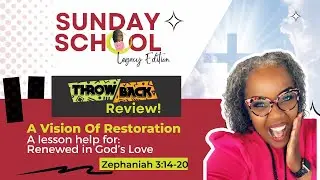 📚🙌🏾❤️Sunday School **Throwback** Lesson: Renewed in God's Love