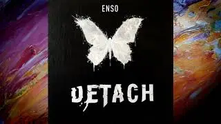DETACH - Enso (official audio)