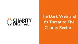 The dark web and it’s threat to the charity sector