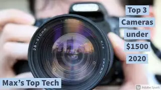 Top 3 Cameras under $1500 2020
