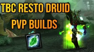 TBC Resto Druid PvP Build Guide