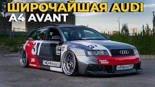 The WIDEST AUDI A4 AVANT in the WORLD / Custom body kit and wheels