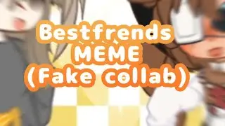 🍋🍯 Bestfrends ¦¦MEME (Fake collab with @ayan0-l3w)¦¦ Gacha Club ☁️