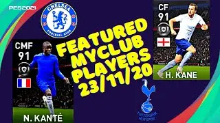 PES 2021 myClub | Featured Players | Chelsea & Tottenham Hotspur Nov 23, 2020